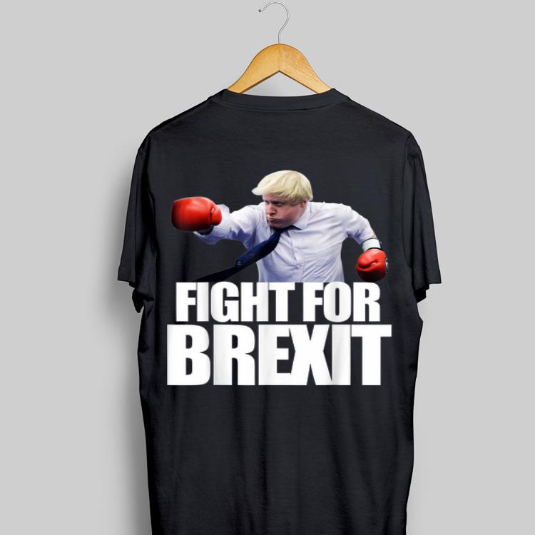 Boris Johnson Fight For Brexit shirt 9