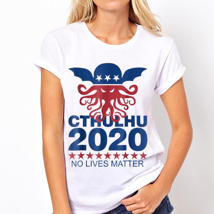Cthulhu 2020 No Lives Matter shirt 12 Cthulhu 2020 No Lives Matter shirt
