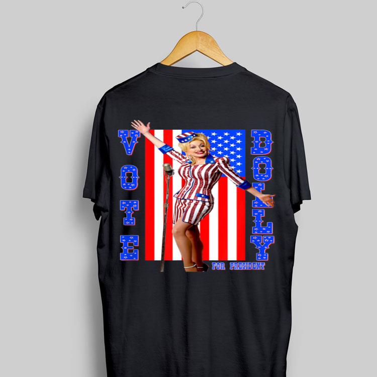 Dolly Parton For President American Flag shirt 8