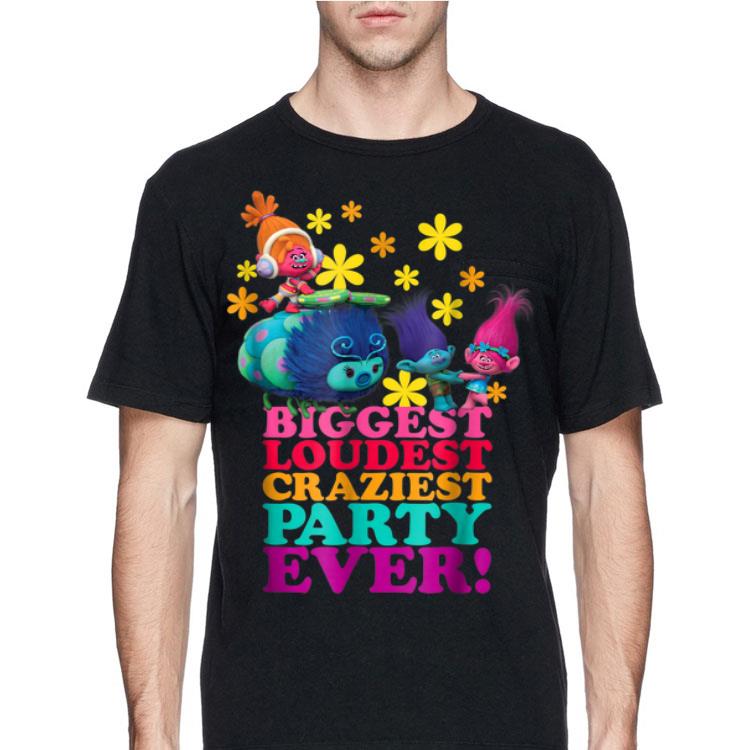 DreamWorks' Trolls Character Party Biggest Loudest Craziest shirt 12 DreamWorks' Trolls Character Party Biggest Loudest Craziest shirt