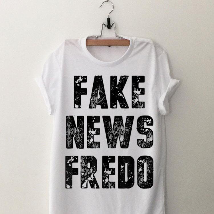 Fake News Fredo shirt 8