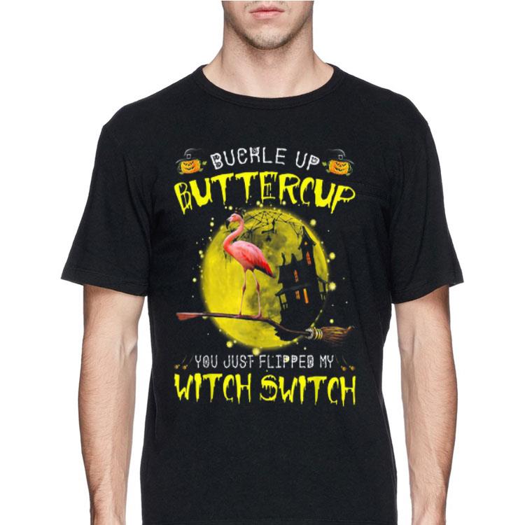 Flamingo Buckle Up Buttercup You Just Flipped My Witch Switch shirt 12 Flamingo Buckle Up Buttercup You Just Flipped My Witch Switch shirt