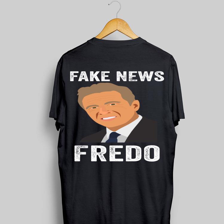 Fredo Fake News shirt 9