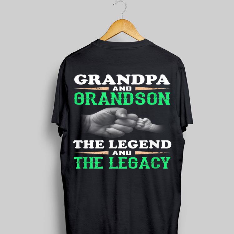 Grandpa And Grandson the Legend And The Legacy shirt 8