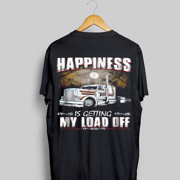 Happiness is Getting My Load Off Trucker shirt 8