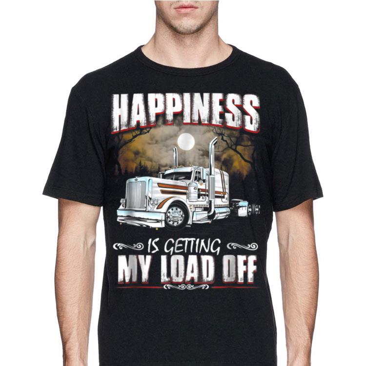 Happiness is Getting My Load Off Trucker shirt 12 Happiness is Getting My Load Off Trucker shirt
