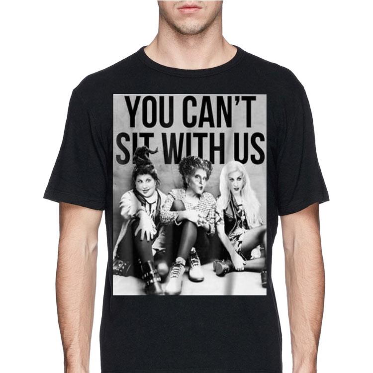 Hocus Pocus You Can't Sit With Us shirt 12 Hocus Pocus You Can't Sit With Us shirt