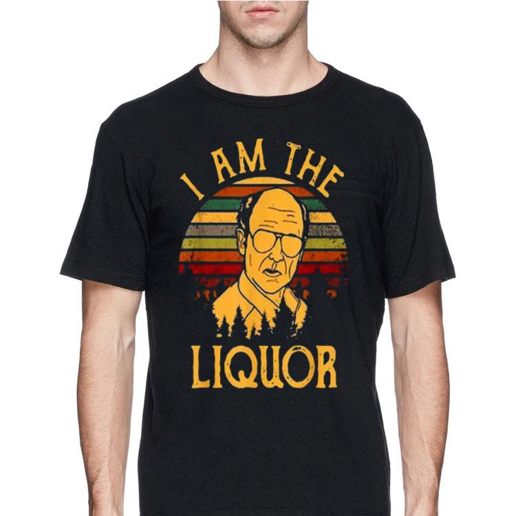 I Am The Liquor Jim Lahey Vintage shirt 12 I Am The Liquor Jim Lahey Vintage shirt