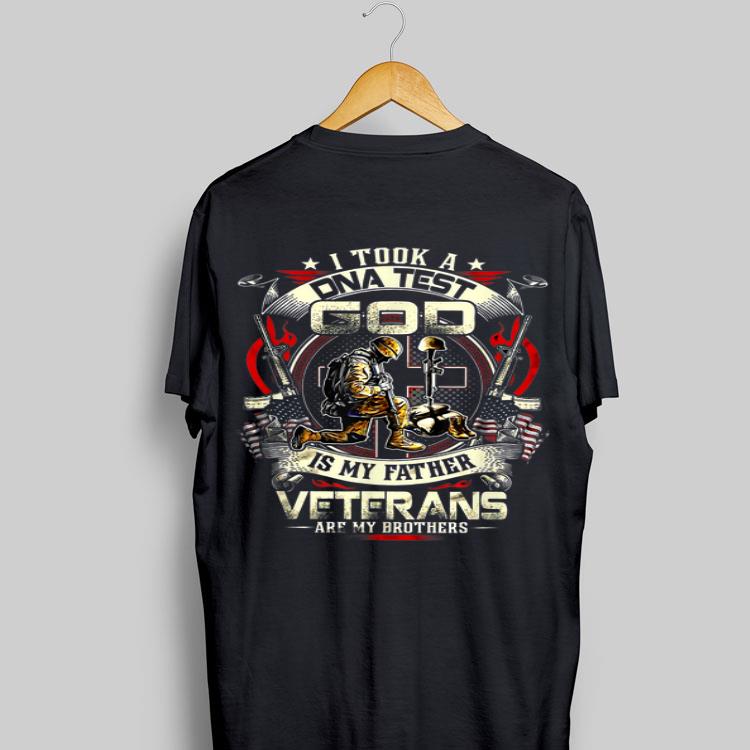 I Took A DNA Test And God Is My Father Veteran Are My Brother shirt 8