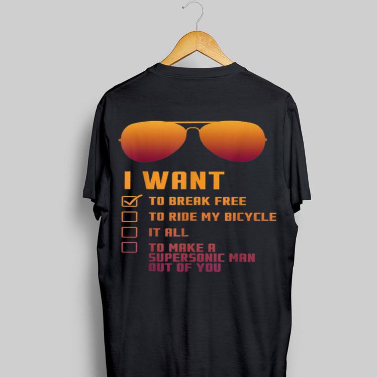 I Want To Break Free To Drive My Bicycle It All shirt 8