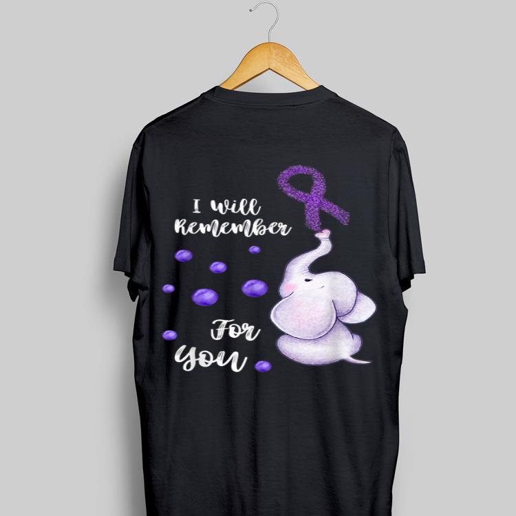 I Will Remember For You Elephant Alzheimers Awareness shirt 8