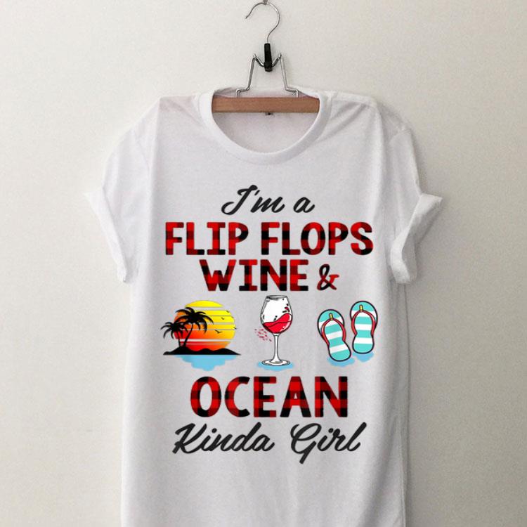 I'm A Flip Flops Wine And Ocean Kinda Girl shirt 9
