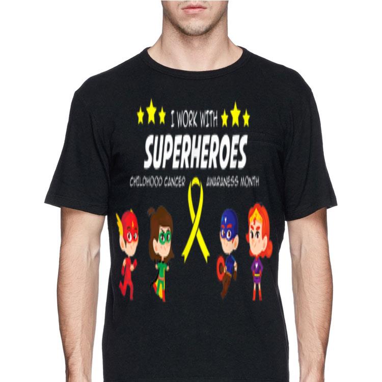 I work with superheroes Childhood cancer awareness shirt 12 I work with superheroes Childhood cancer awareness shirt