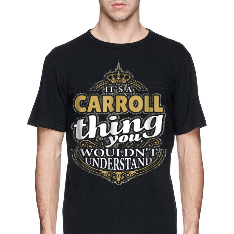 It's A Carroll Thing You Wouldn't Understand shirt 12 It's A Carroll Thing You Wouldn't Understand shirt