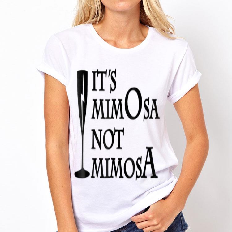 It's Mimosa Not Mimosa shirt 12 It's Mimosa Not Mimosa shirt