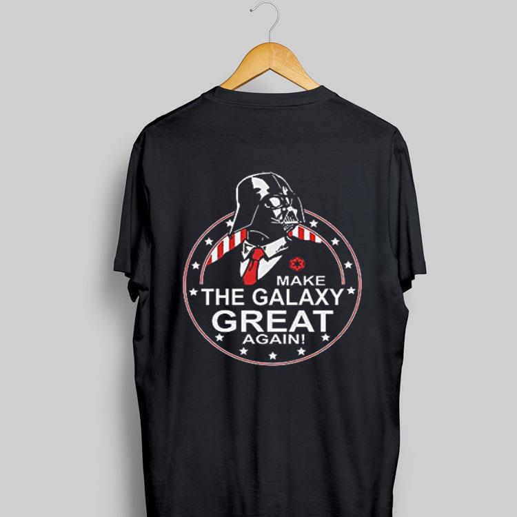 Make The Galaxy Great Again Darth Vader shirt 8