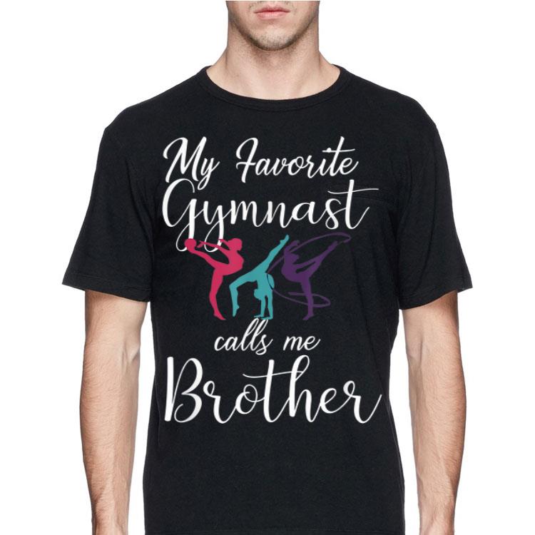 My Favorite Gymnast Calls Me Brother shirt 12 My Favorite Gymnast Calls Me Brother shirt