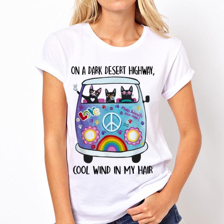 On A Dark Desert Highway Cat Feel Cool Wind In My Hair Cat Peace Bus shirt 12 On A Dark Desert Highway Cat Feel Cool Wind In My Hair Cat Peace Bus shirt