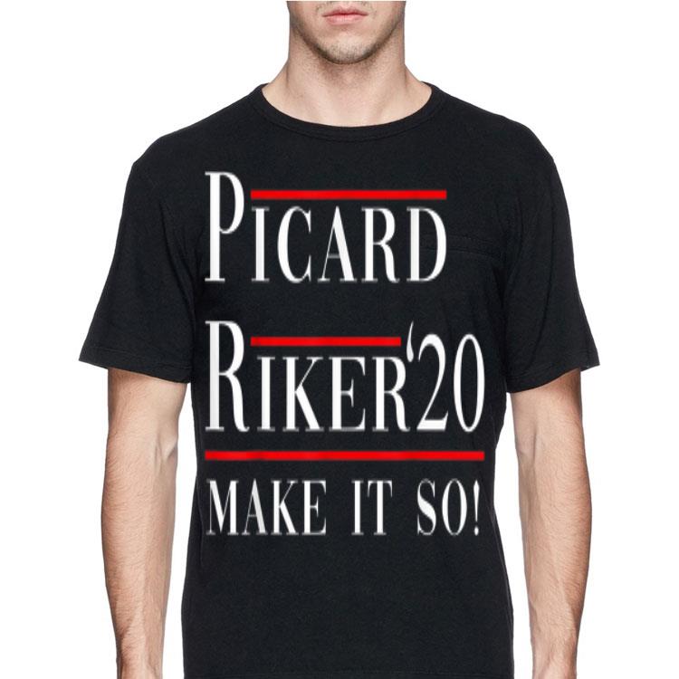 Piccard Riker 20 Make It So shirt 12 Piccard Riker 20 Make It So shirt