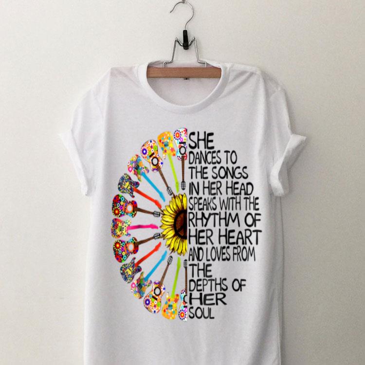 She Dance To The Song In Her Head Speaks With The Rhythm Of Heart Heart Guitar Hippie Sunflower shirt 9