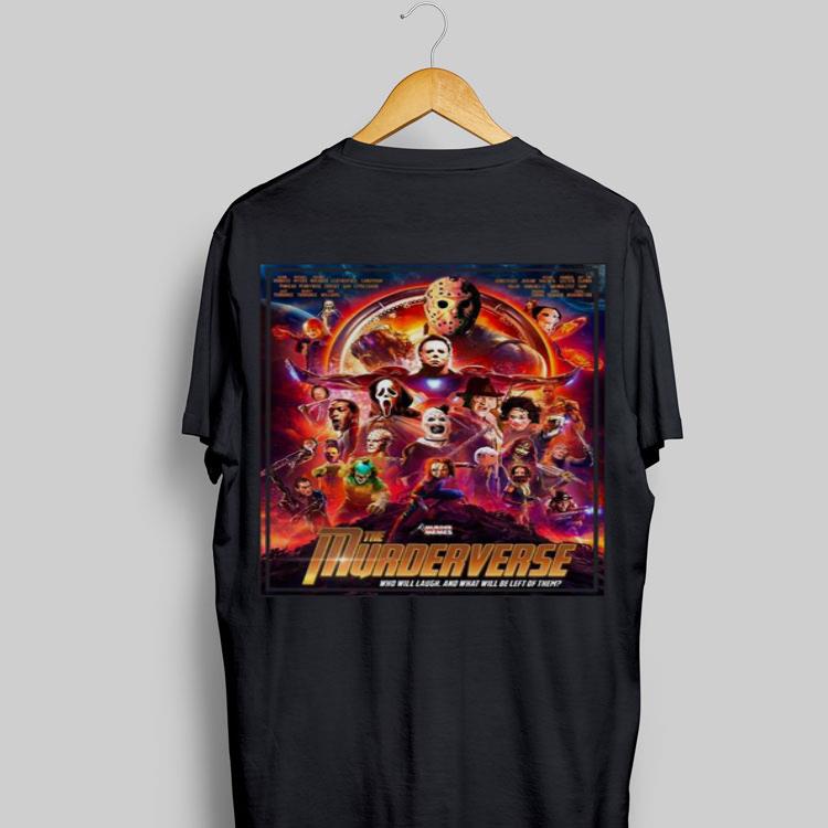 The Murderverse Who Will Laugh shirt 9