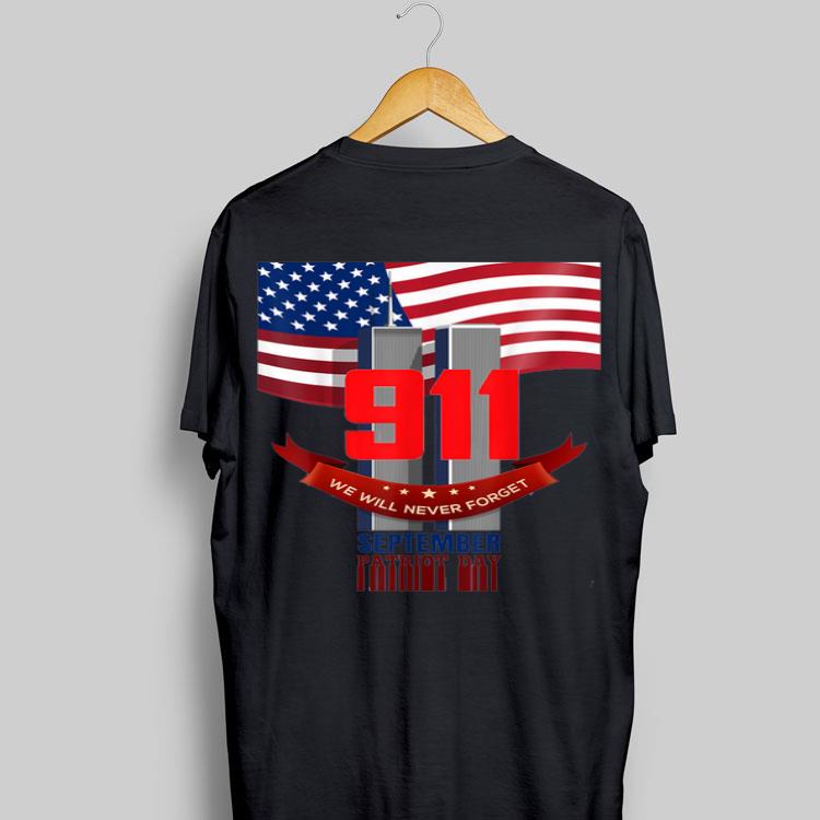 American Flag 911 We Will Never Forget Patriot Day shirt 9