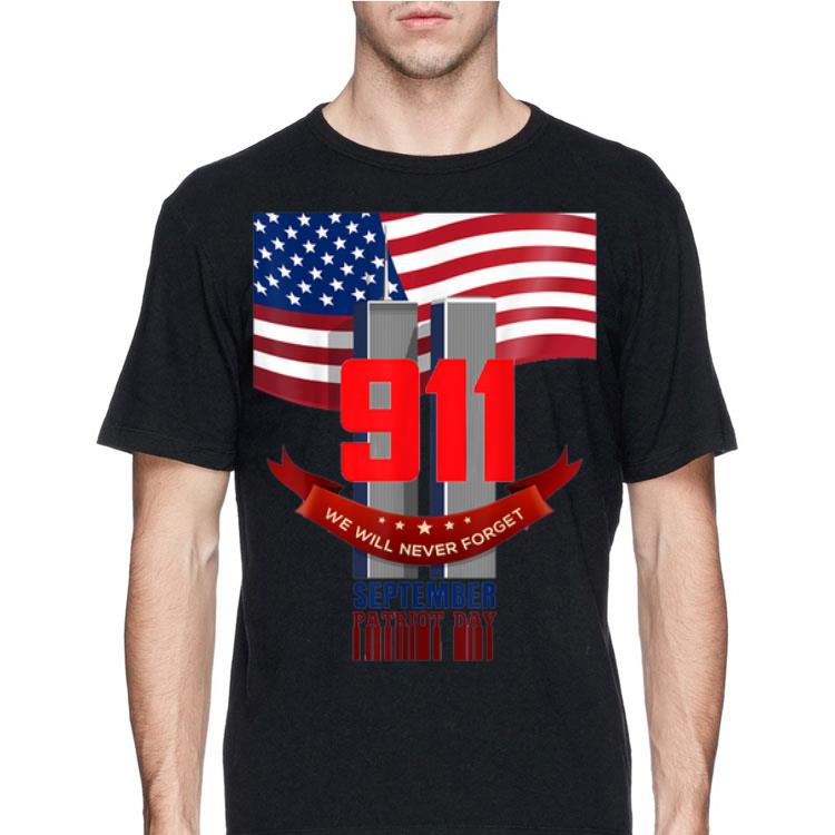 American Flag 911 We Will Never Forget Patriot Day shirt 12 American Flag 911 We Will Never Forget Patriot Day shirt