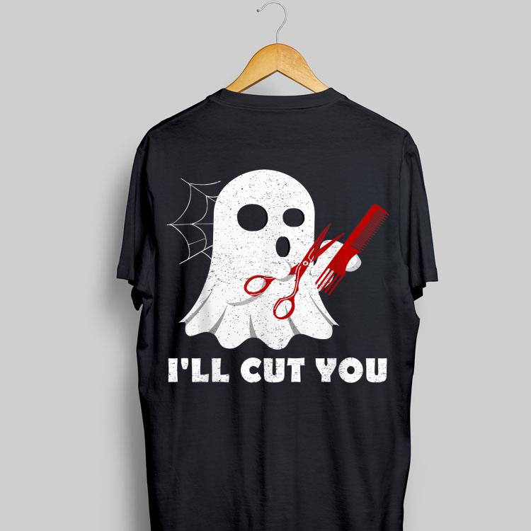Boo Ghost I'll Cut You shirt 8