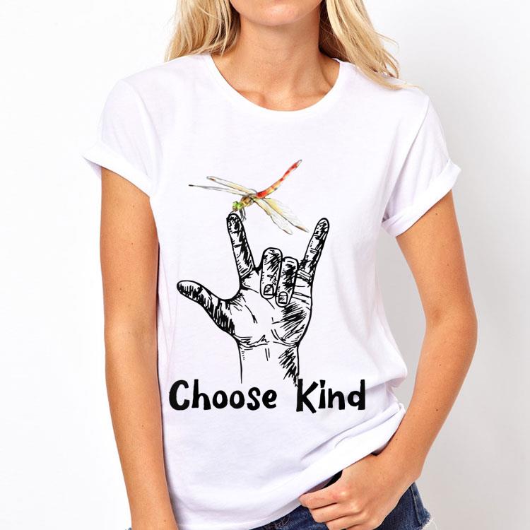 Choose Kind Sign Language Dragonfly shirt 12 Choose Kind Sign Language Dragonfly shirt