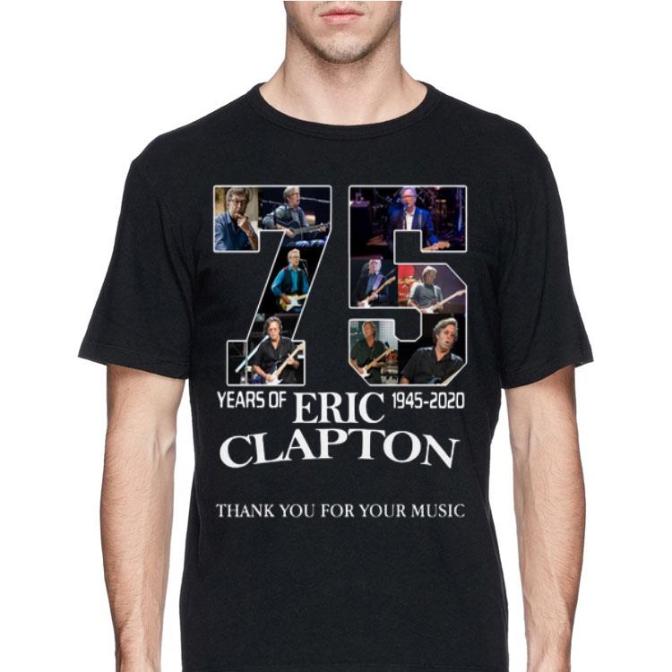 Eric Clapton 75 years 1945-2020 Thank You For Your Music shirt 12 Eric Clapton 75 years 1945-2020 Thank You For Your Music shirt