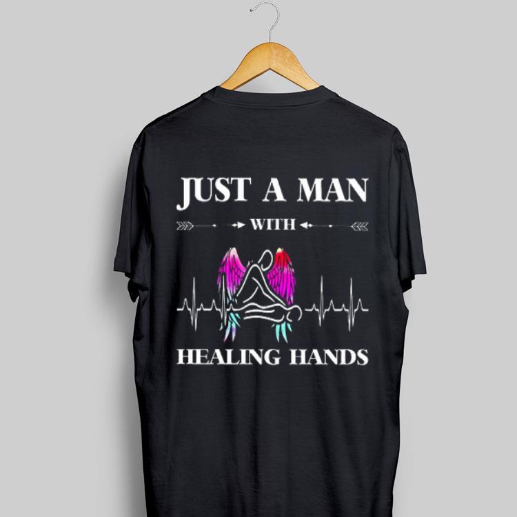 Massage Therapy Just A Man With Healing Hands shirt 9