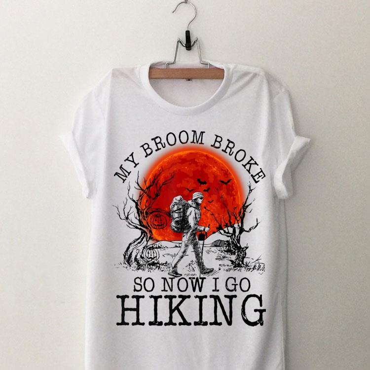 My Broom Broke So Now I Go Hiking Sunset 8