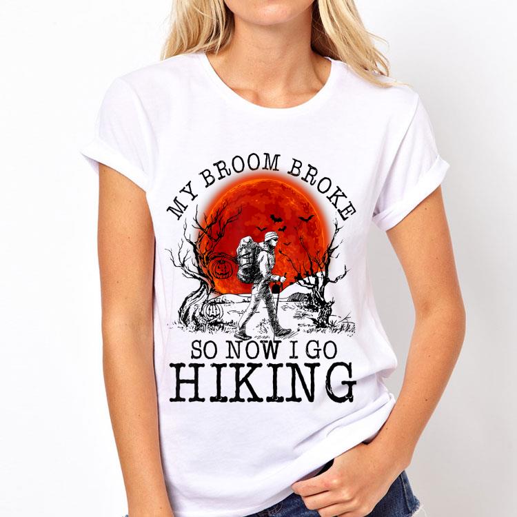My Broom Broke So Now I Go Hiking Sunset 12 My Broom Broke So Now I Go Hiking Sunset