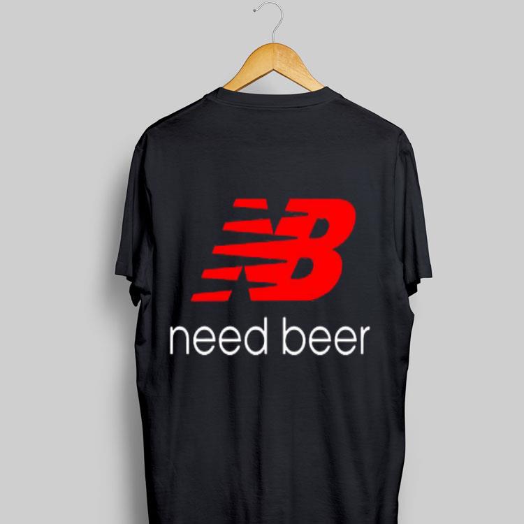 NB New Balance need beer shirt 8