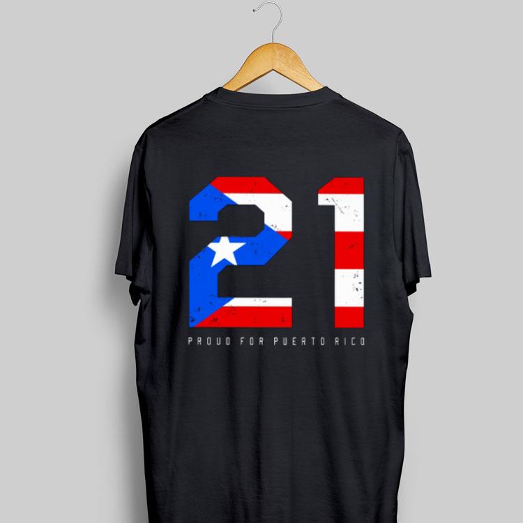 Proud For Puerto Rico 21 shirt 9