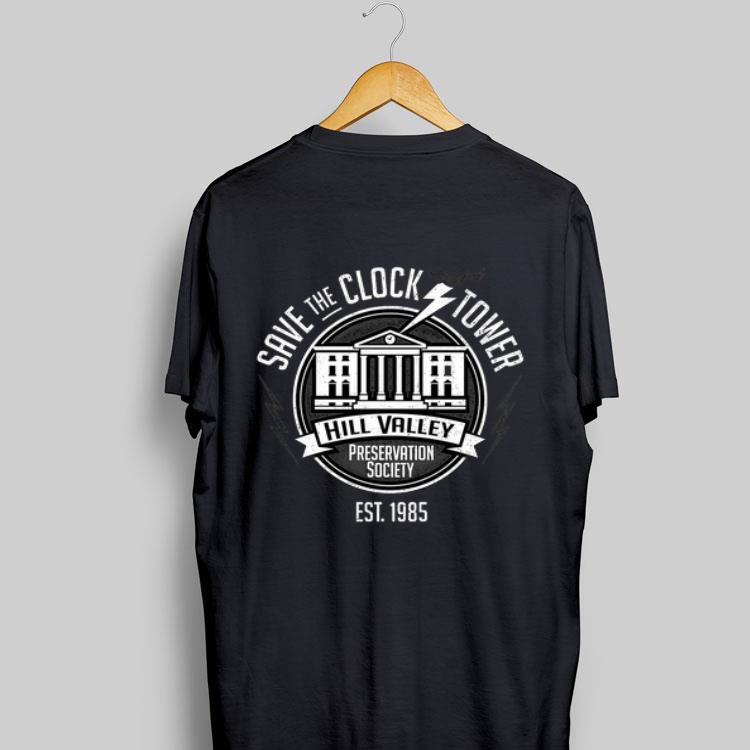 Save The Clock Tower Hill Valley Preservation Society shirt 8