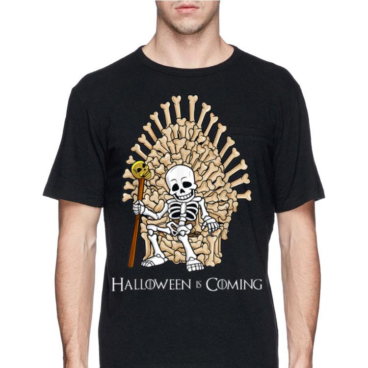 Skeleton Bones Throne Halloween Is Coming shirt 12 Skeleton Bones Throne Halloween Is Coming shirt
