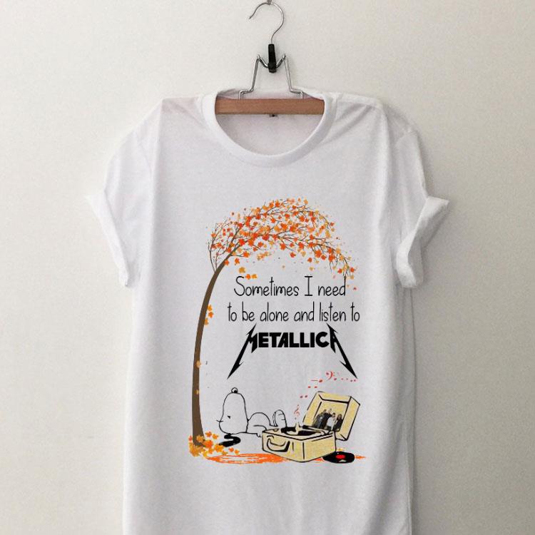 Snoopy Sometimes I Need To Be Alone And Listen To Metallic shirt 8