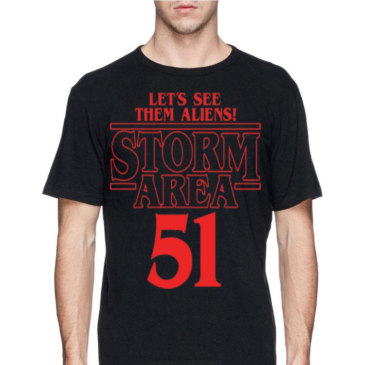 Stranger Things Let’s See Them Aliens Storm Area 51 shirt 12 Stranger Things Let’s See Them Aliens Storm Area 51 shirt