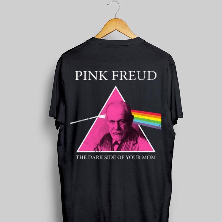 The Dark Side Of Your Mom Pink Freud shirt 9