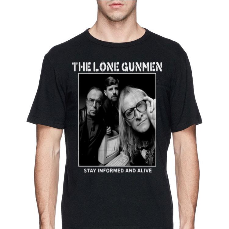 The Lone Gunmen Stay Informed And Alive shirt 12 The Lone Gunmen Stay Informed And Alive shirt