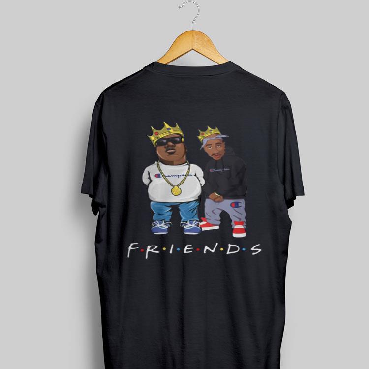 The Notorious B.I.G. And Tupac Friends shirt 9