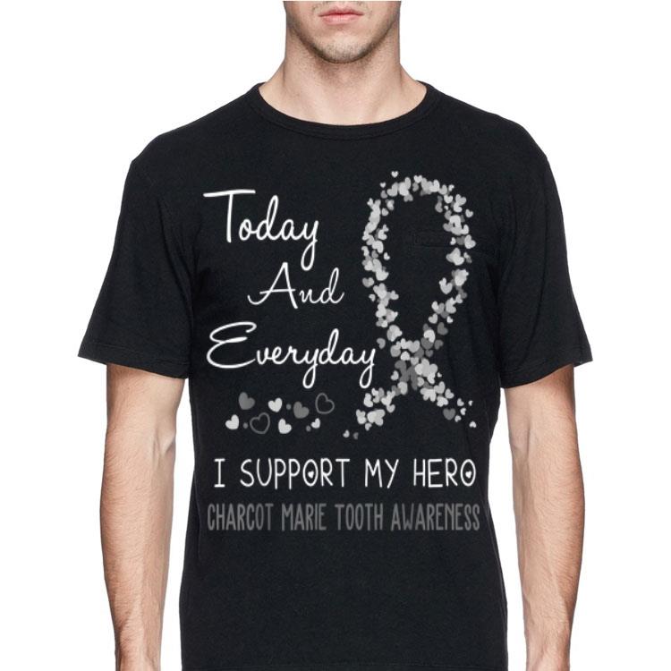 Today And Everyday I Support My Hero Charcot Marie Tooth Awareness shirt 12 Today And Everyday I Support My Hero Charcot Marie Tooth Awareness shirt