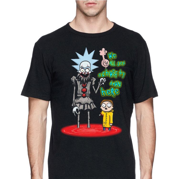 We All Set Schwifty Down Here Rick and Morty Pennywise shirt 12 We All Set Schwifty Down Here Rick and Morty Pennywise shirt