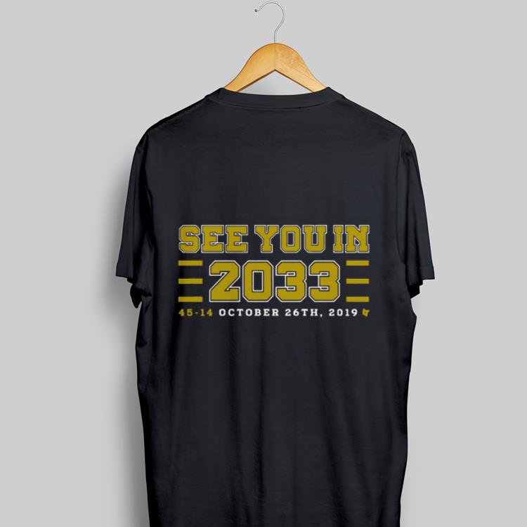 See you in 2033 45 14 october 26th 2019 shirt 9