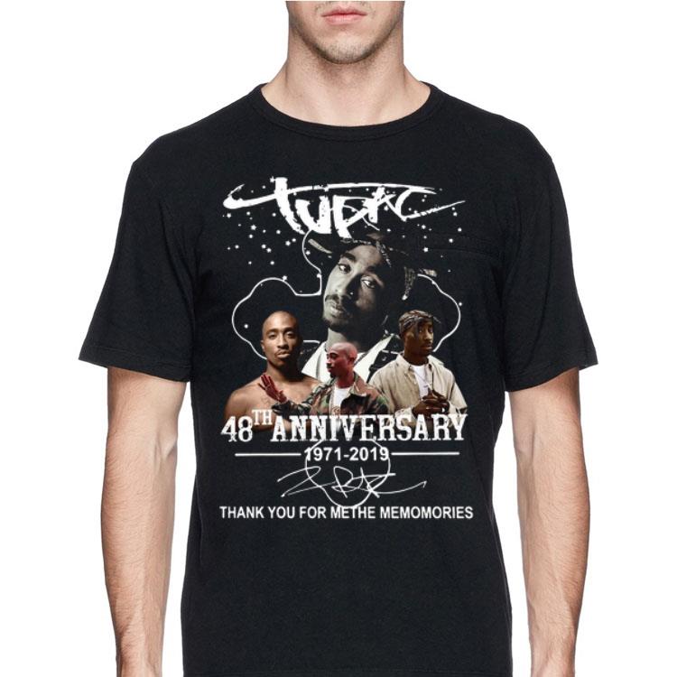48th Anniversary Tupac Shakur 1971 2019 Thank You For The Memories Signature shirt 12 48th Anniversary Tupac Shakur 1971 2019 Thank You For The Memories Signature shirt