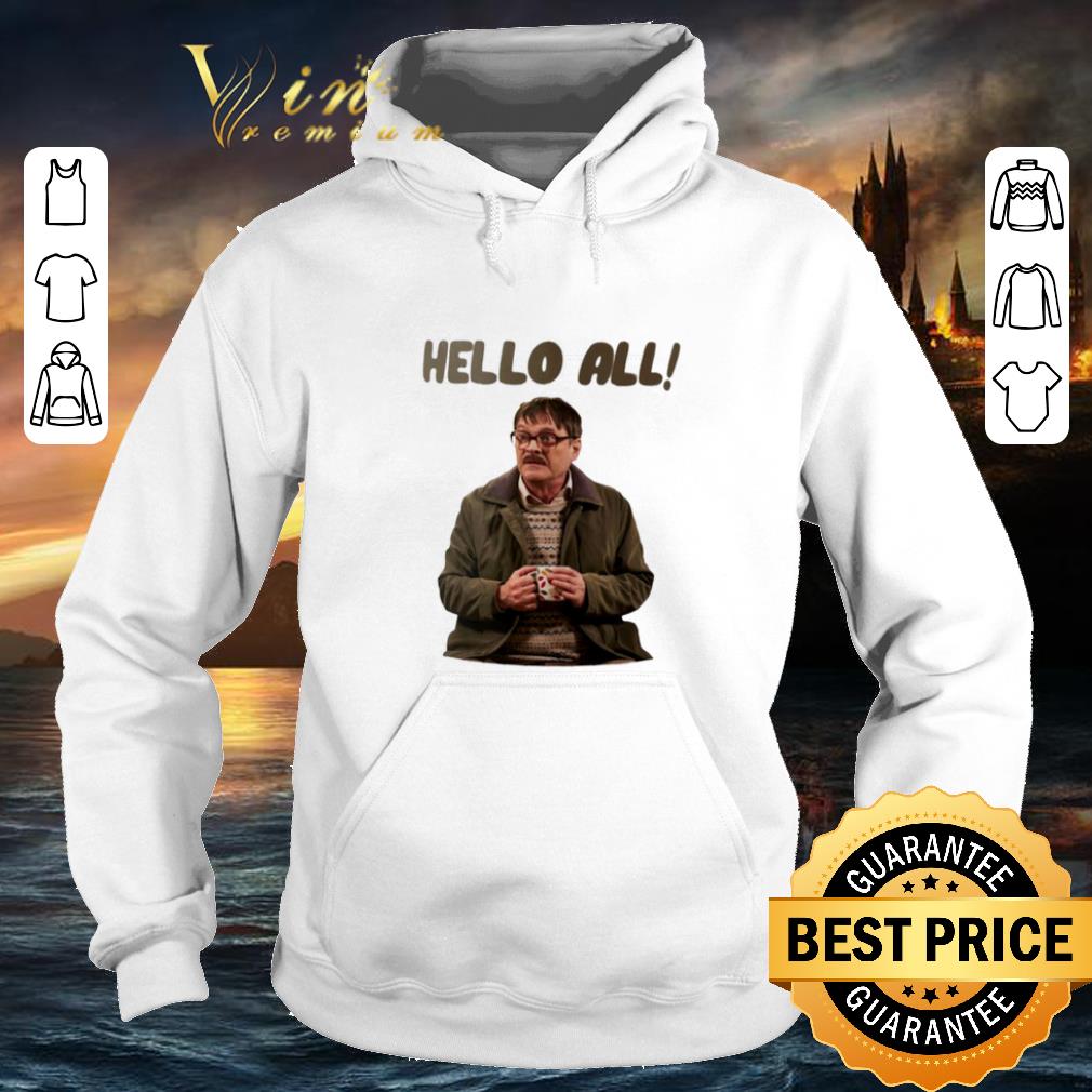 Best Jim Bell hello all Friday Night Dinner shirt
