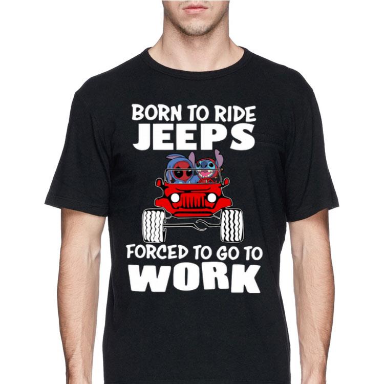 Born To Ride Jeeps Forced To Go To Work Deadpool And Stitch Mashup shirt 12 Born To Ride Jeeps Forced To Go To Work Deadpool And Stitch Mashup shirt