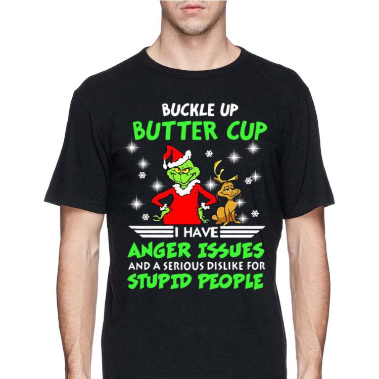 Buckle Up Buttercup I Have Anger Issues And A Serious Dislike For Stupid People Grinch Santa Claus shirt 12 Buckle Up Buttercup I Have Anger Issues And A Serious Dislike For Stupid People Grinch Santa Claus shirt