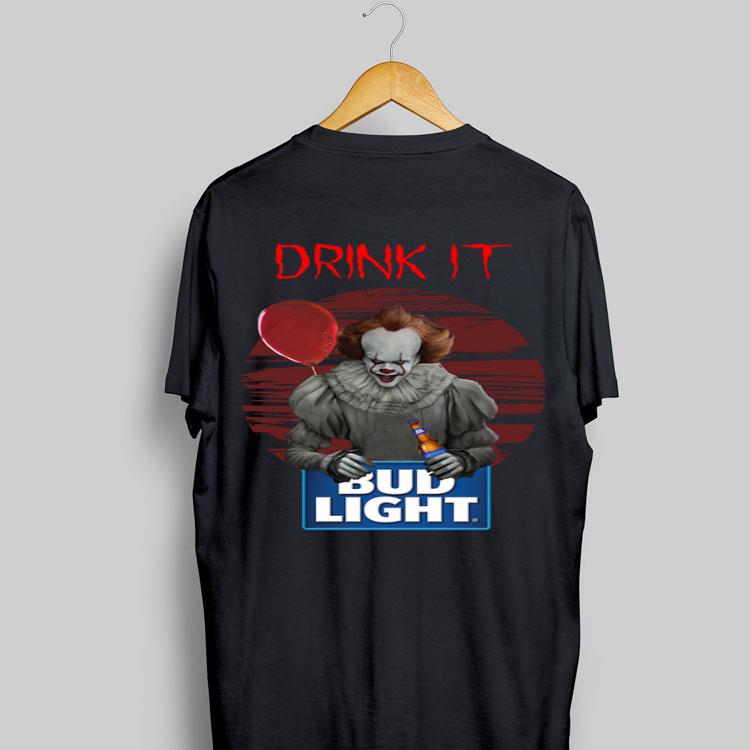 Bud Light Pennywise Drink IT shirt 8